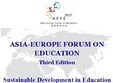 forumului educa ional asia europa