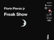 freak show cu florin piersic jr 