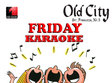 friday karaoke old city franceza