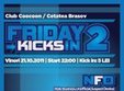 friday kicks la cocoon