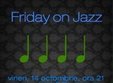 friday on jazz