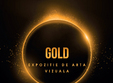 gold expozitie aniversara de arta vizuala