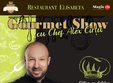 gourmet show cu chef alex cirtu