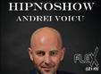 hipnoshow cu andrei voicu