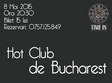 hot club de bucharest live time in