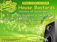 house bastards history of music lemon