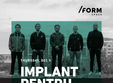 implant pentru refuz lansare album at form space