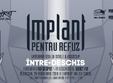 implant pentru refuz lansare intre deschis