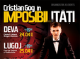 imposibilitati cu cristian gog in deva