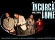 incurca lume
