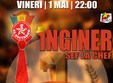 inginer sef la chef de 1 mai muncitoresc 