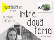 intre doua femei piesa de teatru comedie