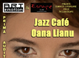 jazz cafe oana lianu