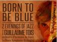 jazz cu guillaume tois iasi