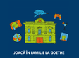 joaca in familie la goethe