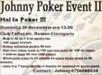 johnny poker event 2 la oradea 