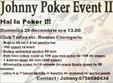 johnny poker event 2 la oradea