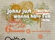 johns just wanna have fun in club wings