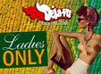 ladies only by deja vu