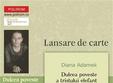 lansare carte dulcea poveste a tristului elefant de diana adamek