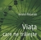 lansarea cartii viata care ne traieste de anatol basarab