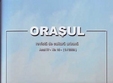 lansarea revistei de cultura urbana orasul