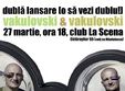 lansari de carte vakulovski vs vakulovski in club la scena