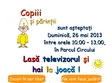 lasa televizorul si hai la joaca 