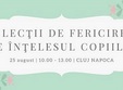 lectii de fericire pe intelesul copiilor
