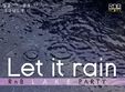 let it rain rnb funky breeze herastrau