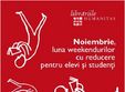 luna weekendurilor cu reducere pentru elevi si studenti
