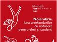 luna weekendurilor cu reducere pentru elevi si studenti