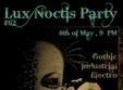 lux noctis party 62 in club indie din bucuresti
