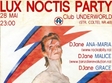 lux noctis party in underworld
