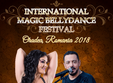 poze international magic bellydance festival oradea 