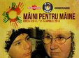 maini pentru maine iv