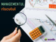 managementul riscului