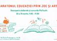 maratonul educatiei prin joc si arta
