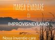  marea evadare show de improvizatie