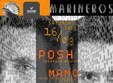 marineros presents 16th march posh mano alin g ciorty at goose cafe