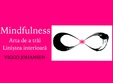 mindfulness arta de a trai linistea interioara