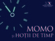momo i ho ii de timp