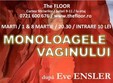 monoloagele vaginului in club the floor