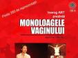  monoloagele vaginului one woman show cu diana giubernea