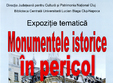 monumentele istorice in pericol expozitia fotografica