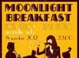 moonlight breakfast live in timisoara