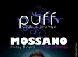 mossano in club puff