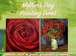 mother s day painting event 8 martie