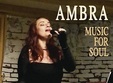 music for soul concert live cu ambra