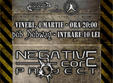 negative core project open fire la bacau